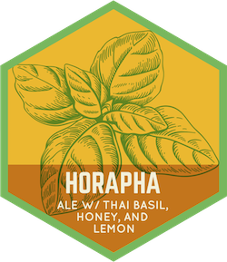 Horapha (Ale w/ Thai Basil, Honey and Lemons) Horapha (Ale w/ Thai Basil, Honey and Lemons)